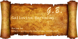 Gallovits Bertalan névjegykártya